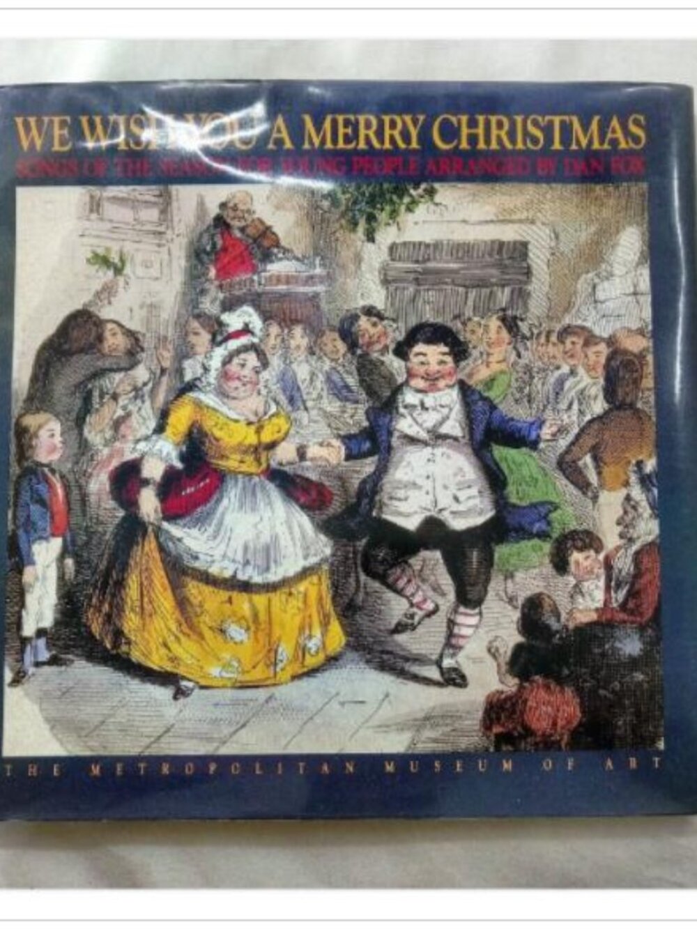 We Wish You a Merry Christmas: Songs of the Season for Young People Dan Fox